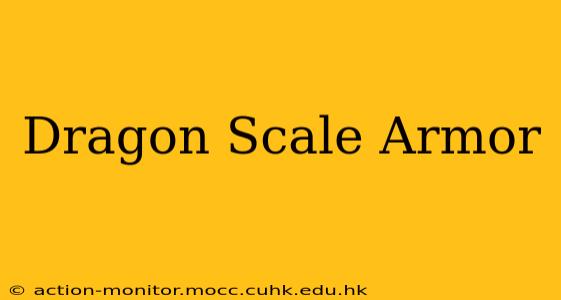 Dragon Scale Armor