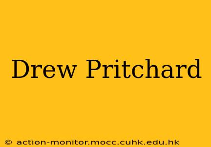 Drew Pritchard