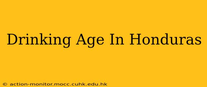 Drinking Age In Honduras