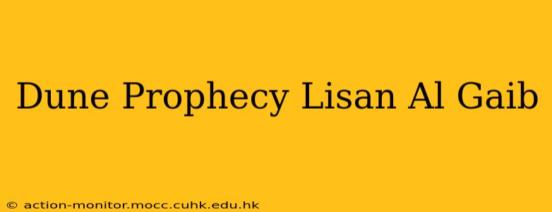 Dune Prophecy Lisan Al Gaib