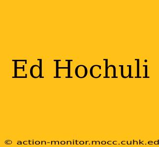 Ed Hochuli