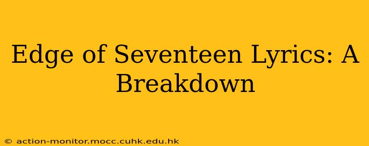 Edge of Seventeen Lyrics: A Breakdown