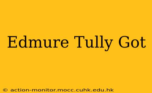 Edmure Tully Got