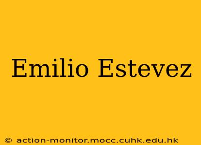 Emilio Estevez