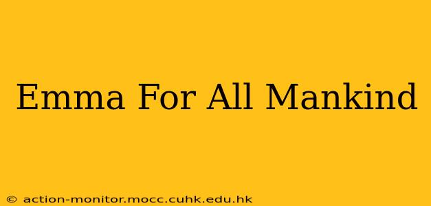 Emma For All Mankind