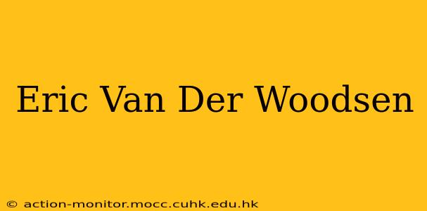 Eric Van Der Woodsen