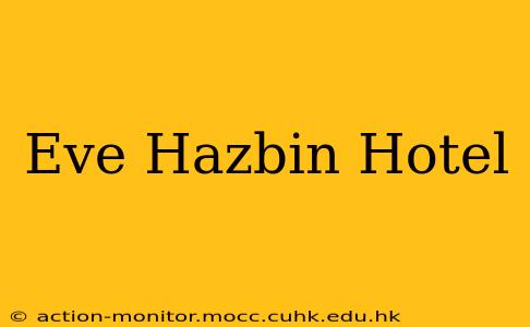 Eve Hazbin Hotel