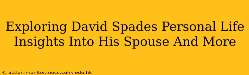 Exploring David Spades Personal Life Insights Into His Spouse And More