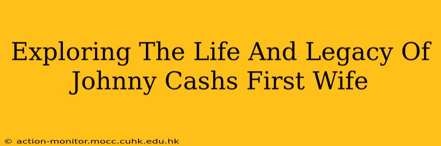 Exploring The Life And Legacy Of Johnny Cashs First Wife