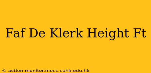 Faf De Klerk Height Ft