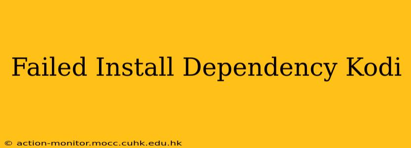 Failed Install Dependency Kodi