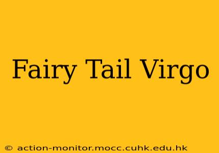 Fairy Tail Virgo