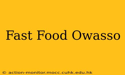 Fast Food Owasso