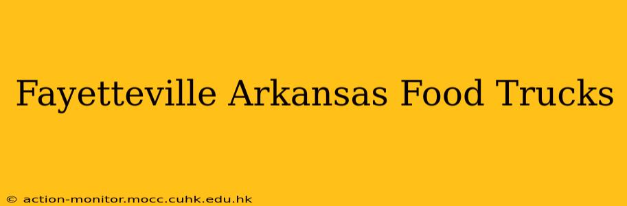 Fayetteville Arkansas Food Trucks