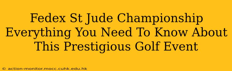Fedex St Jude Championship Everything You Need To Know About This Prestigious Golf Event