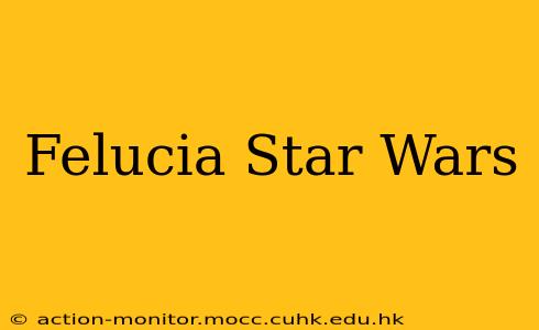 Felucia Star Wars