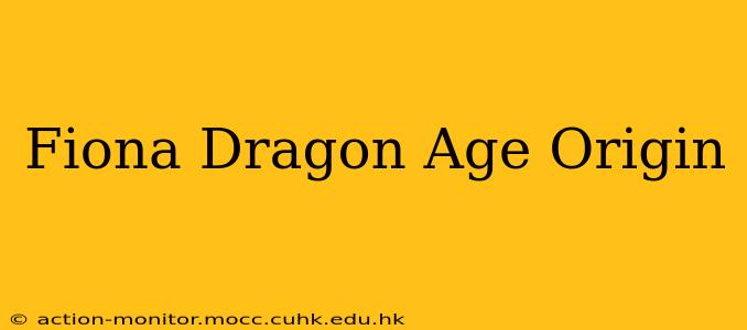 Fiona Dragon Age Origin