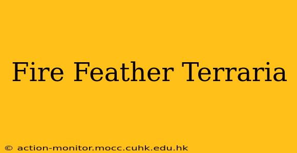Fire Feather Terraria