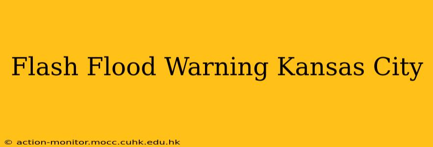 Flash Flood Warning Kansas City