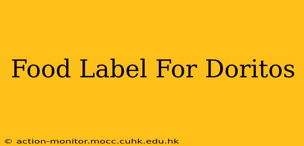 Food Label For Doritos