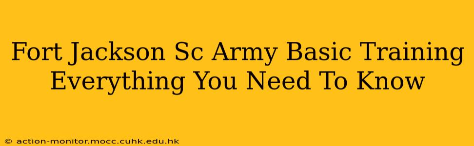 Fort Jackson Sc Army Basic Training Everything You Need To Know