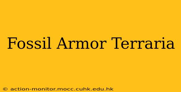 Fossil Armor Terraria