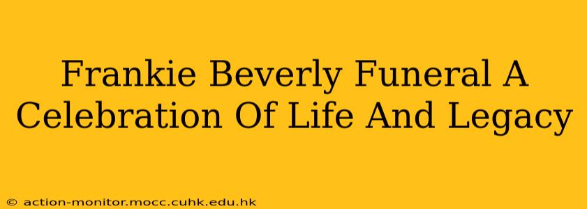 Frankie Beverly Funeral A Celebration Of Life And Legacy
