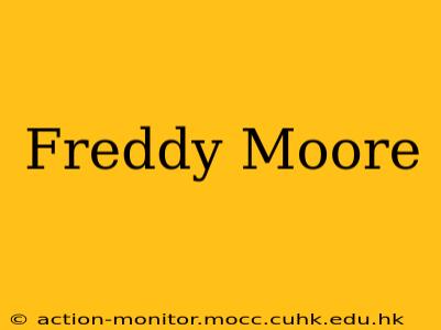 Freddy Moore