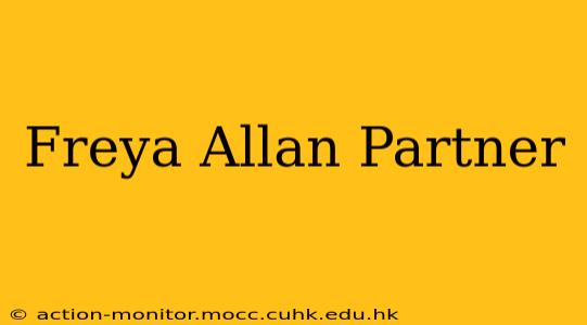 Freya Allan Partner