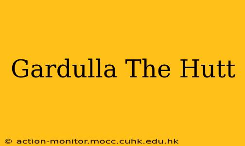 Gardulla The Hutt