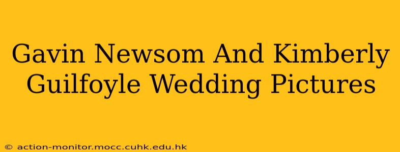 Gavin Newsom And Kimberly Guilfoyle Wedding Pictures