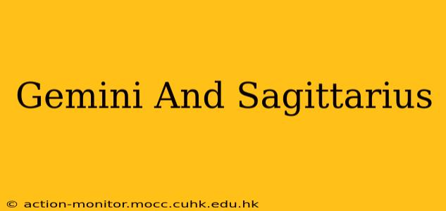 Gemini And Sagittarius