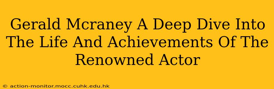 Gerald Mcraney A Deep Dive Into The Life And Achievements Of The Renowned Actor