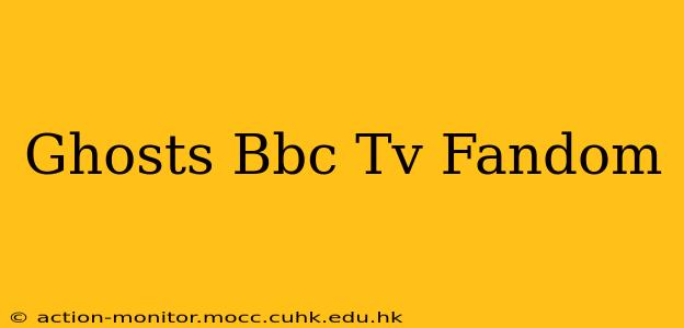 Ghosts Bbc Tv Fandom