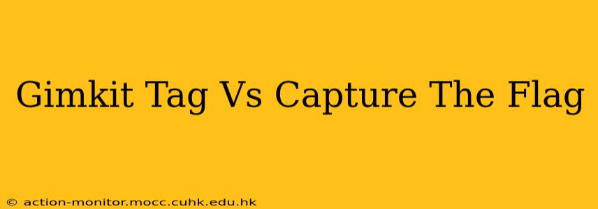 Gimkit Tag Vs Capture The Flag