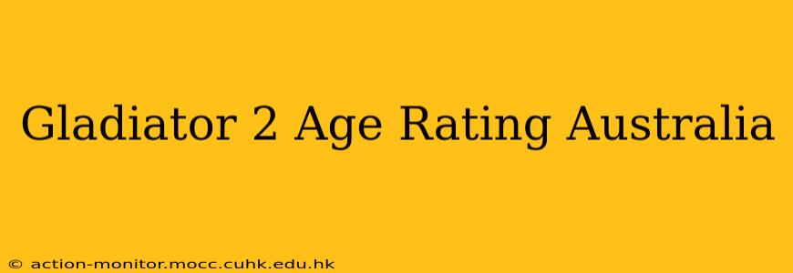 Gladiator 2 Age Rating Australia