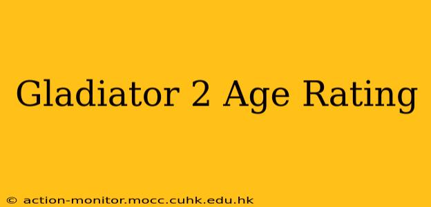 Gladiator 2 Age Rating