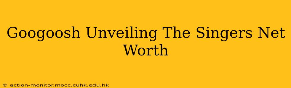 Googoosh Unveiling The Singers Net Worth
