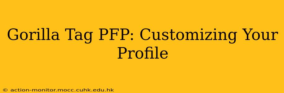 Gorilla Tag PFP: Customizing Your Profile
