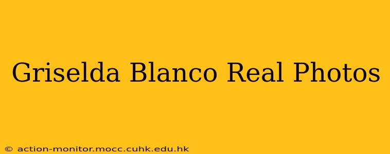 Griselda Blanco Real Photos