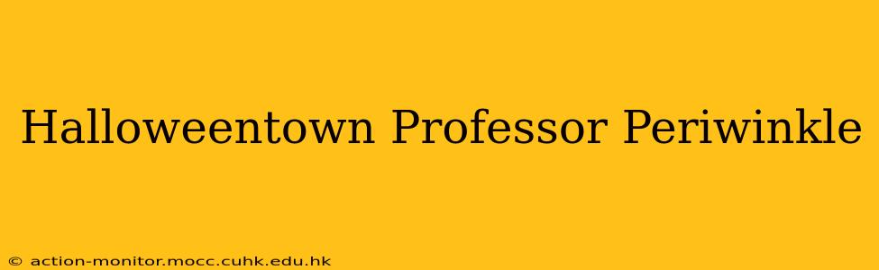 Halloweentown Professor Periwinkle