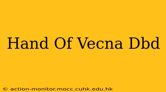 Hand Of Vecna Dbd