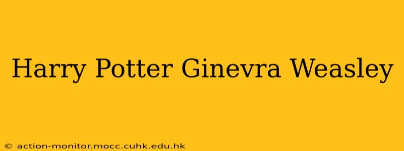 Harry Potter Ginevra Weasley