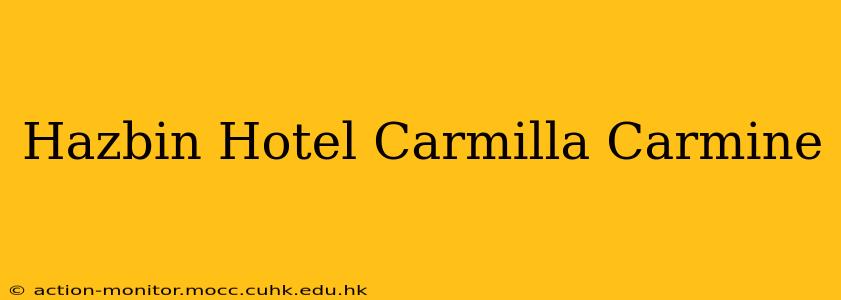 Hazbin Hotel Carmilla Carmine
