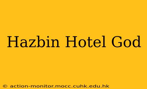 Hazbin Hotel God