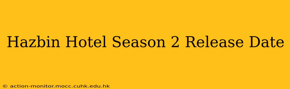 Hazbin Hotel Season 2 Release Date