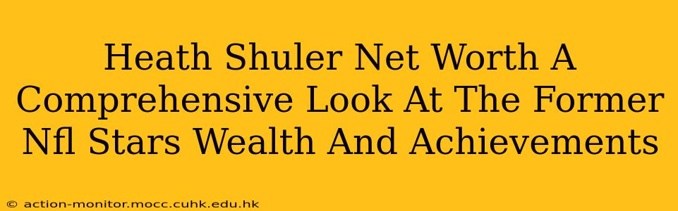 Heath Shuler Net Worth A Comprehensive Look At The Former Nfl Stars Wealth And Achievements