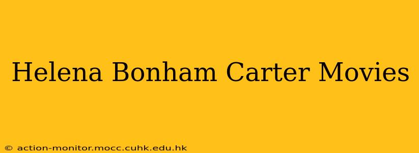 Helena Bonham Carter Movies