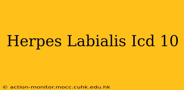 Herpes Labialis Icd 10