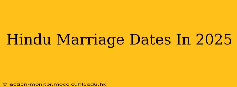 Hindu Marriage Dates In 2025